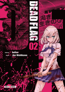 Dead Flag Tome 2 - Holico ; Nishikawa Jun