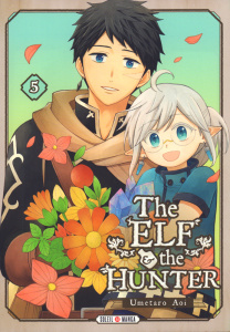 The Elf & the Hunter Tome 5 - Aoi Umetaro ; Piauger Sophie