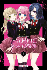 The Vampire & the Rose Tome 6 - Asaka Noriko ; Gerriet Julie