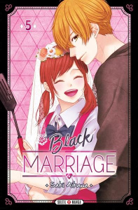 Black Marriage Tome 5 - Aikawa Saki ; Gerriet Julie