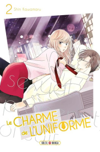 Le charme de l'uniforme Tome 2 - Kawamaru Shin ; Terisse Nathalie