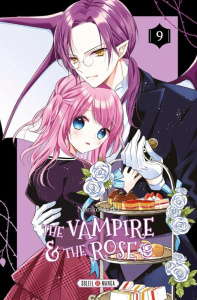 The Vampire & the Rose Tome 9 - Asaka Noriko