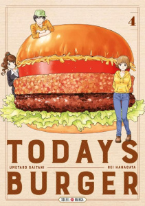 Today's Burger Tome 4 - Saitani Umetaro ; Hanagata Rei