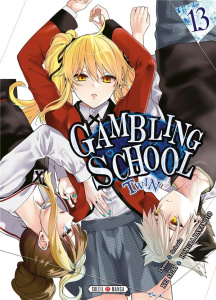 Gambling School Twin Tome 13 - Saiki Kei ; Kawamoto Homura