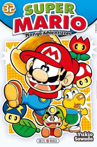 Super Mario Manga Adventures Tome 32 - Sawada Yukio