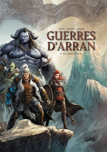 Guerres d'Arran Tome 5 : Le choix du sang - Istin Jean-Luc ; Duarte Kyko ; Héban Olivier
