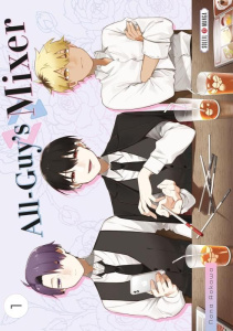 All-Guy's Mixer Tome 1 - Aokawa Nana