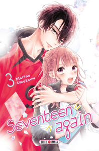 Seventeen Again Tome 3 - Umezawa Marina