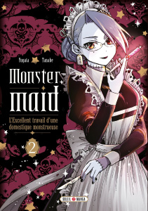 Monster Maid - L'excellent travail d'une domestique monstrueuse Tome 2 - Tanabe Yugata