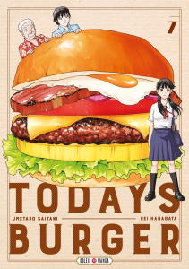 Today's Burger Tome 7 - Hanagata Rei ; Saitani Umetarô ; Mistrot Guillaume