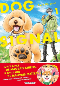 Dog Signal Tome 1 - Miyauchi Saya ; Piauger Sophie