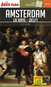 Petit futé Amsterdam. La Haye, Delft, Edition 2019, avec 1 Plan détachable - AUZIAS/LABOURDETTE