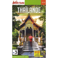 Petit Futé Thaïlande. Edition 2019 - AUZIAS/LABOURDETTE