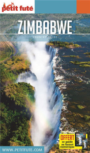 GUIDE ZIMBABWE 2019-2020 PETIT FUTE - AUZIAS/LABOURDETTE
