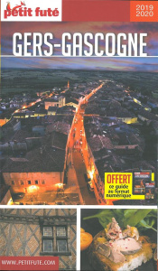 Petit Futé Gers-Gascogne. Edition 2019-2020 - AUZIAS D. / LABOURDE