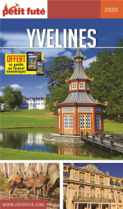 Petit Futé Yvelines. Edition 2020-2021 - AUZIAS D. / LABOURDE