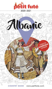 Petit Futé Albanie. Edition 2020-2021 - AUZIAS D. / LABOURDE