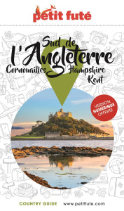Petit Futé Sud de l'Angleterre. Cornouailles, Hampshire, Kent, Edition 2021-2022 - AUZIAS D. / LABOURDE