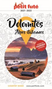 Petit Futé Dolomites. Alpes italiennes, Edition 2021-2022 - AUZIAS/LABOURDETTE