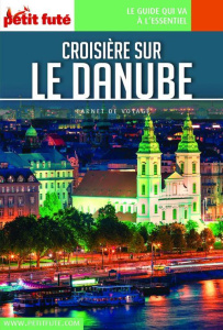 Croisière sur le Danube. Edition 2020 - AUZIAS D. / LABOURDE