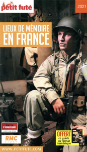 Petit Futé Lieux de mémoire en France. Edition 2021 - AUZIAS D. / LABOURDE