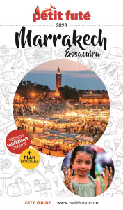Petit Futé Marrakech Essaouira. Edition 2021. Avec 1 Plan détachable - AUZIAS D. / LABOURDE