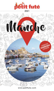 Petit Futé Manche. Edition 2021-2022 - AUZIAS D. / LABOURDE