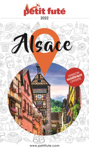 GUIDE ALSACE 2022 PETIT FUTE - AUZIAS D. / LABOURDE