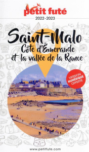 Petit Futé Saint Malo, Côte d'Emeraude et Vallée de la Rance. Edition 2022-2023 - AUZIAS/LABOURDETTE