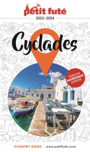 Petit Futé Cyclades. Edition 2023-2024 - AUZIAS/LABOURDETTE