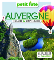 Petit Futé Auvergne durable & responsable. Edition 2023 - AUZIAS/LABOURDETTE
