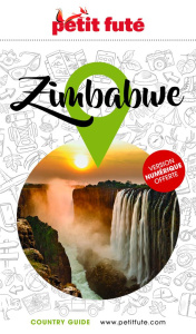 Petit Futé Zimbabwe. Edition 2023 - AUZIAS/LABOURDETTE
