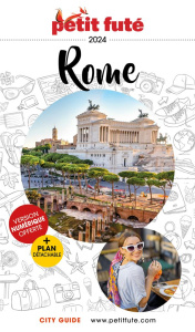 Petit Futé Rome. Edition 2024. Avec 1 Plan détachable - AUZIAS/LABOURDETTE