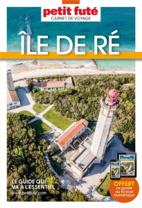 Ile de Ré. Edition 2024 - AUZIAS/LABOURDETTE