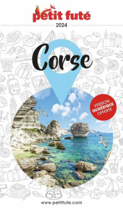 Petit Futé Corse. Edition 2024 - AUZIAS/LABOURDETTE