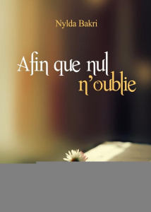 Afin que nul n'oublie - Bakri Nylda