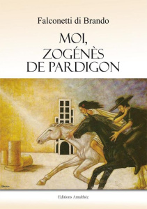 Moi, zogénès de Pardigon - Di Brando Falconetti
