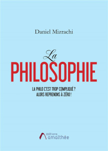La philosophie - Mizrachi Daniel
