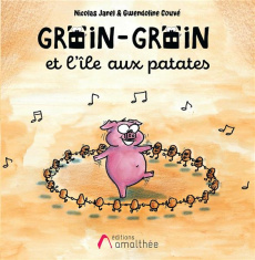 Groin-Groin et l'île aux patates - Janel Nicolas - Couvé Gwendoline