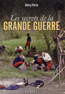Les secrets de la Grande Guerre - Porte Rémy