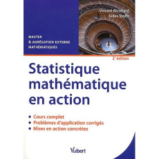Statistique mathématique en action Master & Agrégation externe mathématiques. Cours, problèmes d'app - Rivoirard Vincent ; Stoltz Gilles