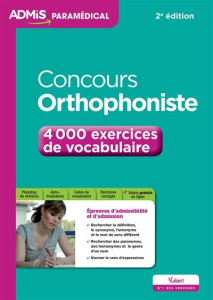Concours orthophoniste. 4000 exercices de vocabulaire, 2e édition - Dumas Dominique