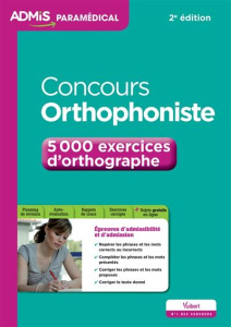 Concours orthophoniste. 5000 exercices d'orthographe, 2e édition - Dumas Dominique