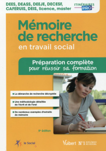 Mémoire de pratique professionnelle en travail social - Préparation complète pour réussir sa formati - Kevassay Sophie