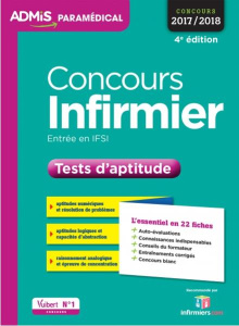 Concours Infirmier - Tests d'aptitude. Entrée en IFSI. L'essentiel en 22 fiches, Edition 2017-2018 - Delabrière Marc