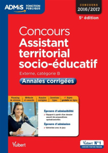 Concours assistant territorial socio-éducatif. Annales corrigées, Edition 2016-2017 - Deslandes Luc