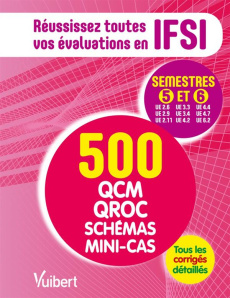 Réussissez toutes vos évaluations en IFSI semestres 5 et 6 - Delon Bruno ; Soyer Laurent ; Tanda Nicole