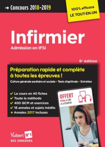 Infirmier Admission en IFSI. Edition 2018-2019 - Gauthier Marion ; Rivière Sébastien ; Serrière Vir