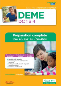 DEME Domaines de compétence 1 à 4. Préparation complète pour réussir sa formation, 9e édition - Suissa Lucienne