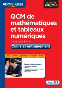 Mathématiques et tableaux numériques Catégorie C. Cours et entraînement, Edition 2017-2018 - Herbaut Dominique